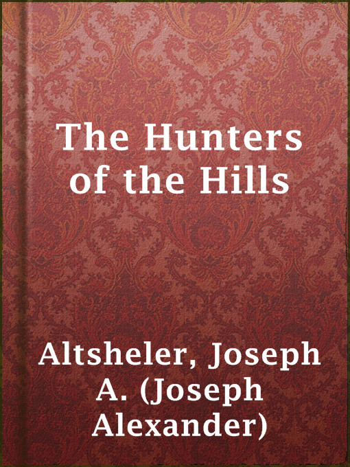 Cover image for The Hunters of the Hills